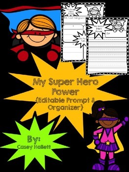 Preview of Super Hero Power Graphic Organizer & Writing {Editable}