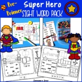 Sight Words Practice Activities | Pre Primer | Super Hero|