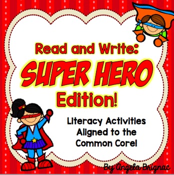 Preview of Super Hero Read and Write: Common Core Aligned!