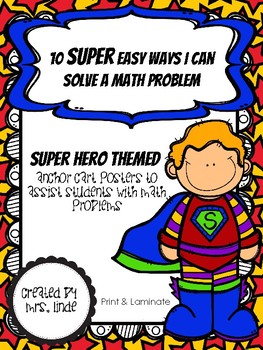 Preview of Super Hero Themed - 10 Ways I Can Solve a Math Problem Posters
