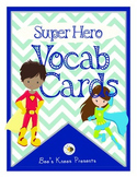 Super Hero Vocabulary Cards