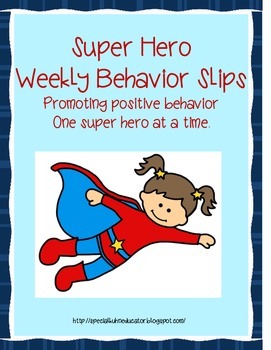 Preview of Super Hero Weekly Behavior Slips