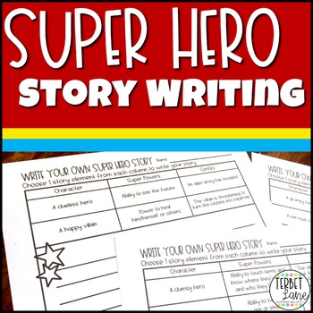 Super Hero Writing Prompts by Terbet Lane | TPT