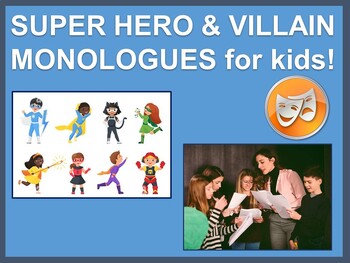 Preview of Super Hero and Villain monologues for kids