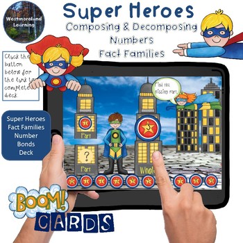 Preview of Composing & Decomposing Numbers Number Bonds Super Heroes Interactive Boom Cards