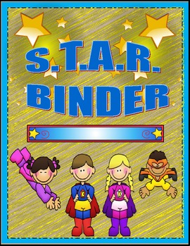 Preview of Super Kids Theme ~S.T.A.R. ~Students That Are Responsible~ BINDER COVER PAGE