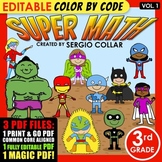 Super Math – 3rd Grade – Color by Code EDITABLE – Common C