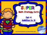 Super Math Strategy Sort #1: Addition to 10