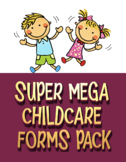 Super Mega Awesome Child Care, Childcare, Daycare Forms Pack
