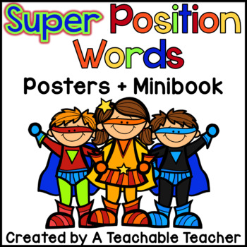 Preview of Position Words Posters + Minibook (Superhero Theme)
