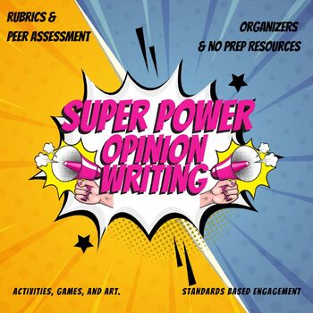 Preview of Super Power Opinion Writing Unit- 9 day Unit!