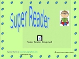 Super Reader Song (and activities)
