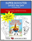 Super Rooster Saves the Day Book Companion