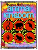 Super Science: Animal Kingdom {exploring animal classifica