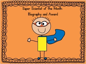 Preview of Super Scientist of the Month Award and Biography