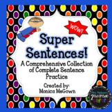 Super Sentences! Complete Sentence Bundle
