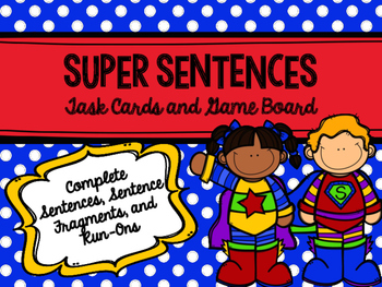Preview of Super Sentences: Identifying Complete Sentences, Sentence Fragments, and Run-Ons