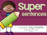Super Sentences {capitals, spaces, and punctuation}