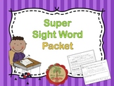 Super Sight Word Packet