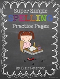 Super Simple Spelling Practice Pages