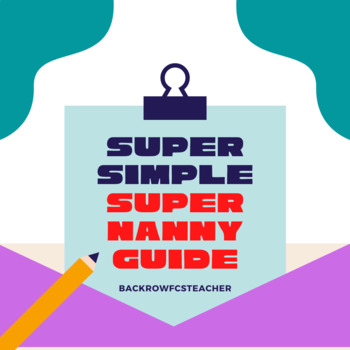 Preview of Super Simple Supernanny Guide