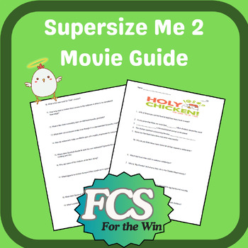 Preview of Super Size Me 2: Holy Chicken Movie Guide/Worksheet