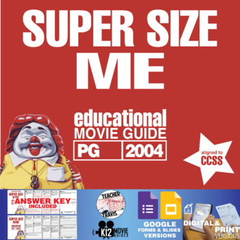Preview of Super Size Me Movie Viewing Guide | Worksheet | Questions | Google (PG - 2004)