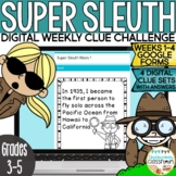 Super Sleuth DIGITAL Clue Challenge | Google Forms™ Weeks 