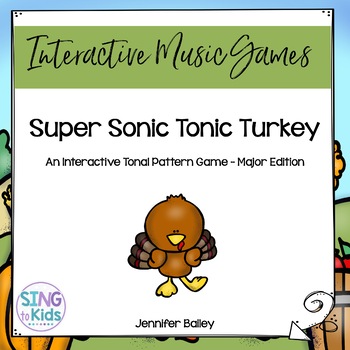 Preview of Super Sonic Tonic Turkey: An Interactive Tonal Pattern Game