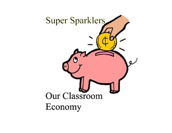 Preview of Super Sparklers Class Economy- Responsive Classroom