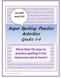 Super Spelling Practice Activities for Upper Grades for AN