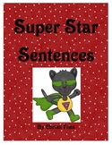 Super Star Sentence Writing for writing complete sentences