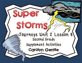 Preview of Super Storms Journeys Unit 2 Lesson 8 2nd grade Supplement Activities