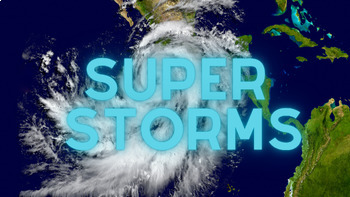 Preview of Super Storms Unit of Study includes lesson, slides, and short reading passage.
