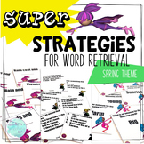 Super Strategies for Word Retrieval