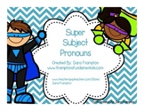 Super Subject Pronouns