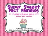 Super Sweet Fact Families
