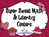 Super Sweet Math & Literacy Centers