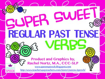 Preview of Super Sweet Regular Past Tense Verbs