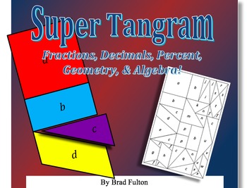 Preview of Super Tangram: Fractions, Decimals, Percent, Geometry, and Algebra