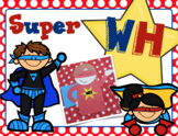 Super 'Wh'? Questions and More!
