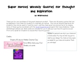 SUPER HERO THEME, Character Building Quote of the week