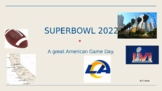 SuperBowl 2022 In Los Angeles