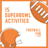Superbowl Activities - 15 Football Themed Lessons