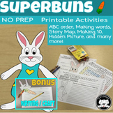 Superbuns : A Bunny Writing, Math, and Craft Unit for Spri