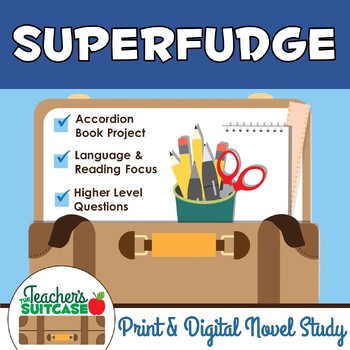 Preview of Superfudge {Novel Study, Accordion Book Project, & CCSS} - PRINT & DIGITAL