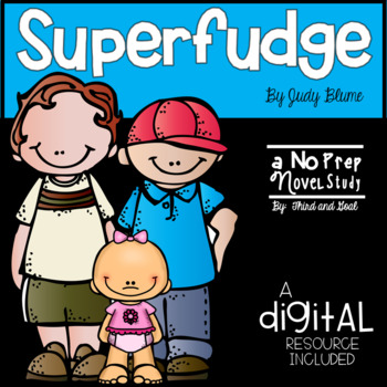 Preview of Superfudge Novel Study and DIGITAL Resource