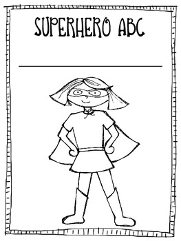 superhero abcs free alphabet pages by booklyn elementary tpt