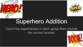 Superhero Addition (counting on)