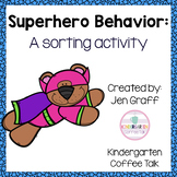 Superhero Behavior: A sorting activity